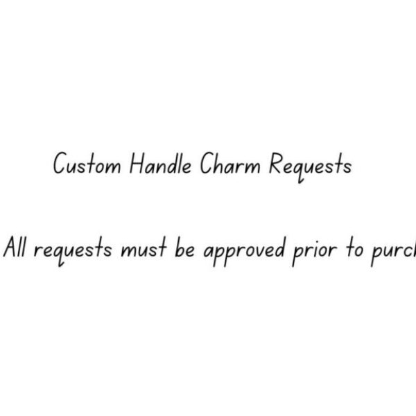 Custom Handle Charm